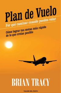 Plan de vuelo: por qué caminar cuando puedes volar