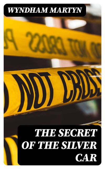 The Secret of the Silver Car