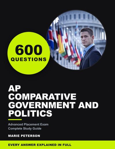 AP Comparative Government and Politics Exam Study Guide