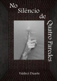 No Silêncio De Quatro Paredes