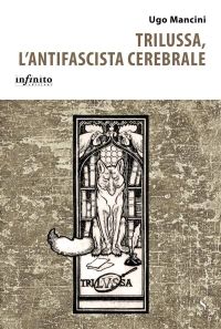 Trilussa, l'antifascista cerebrale