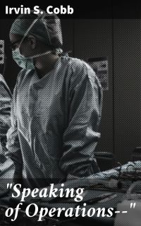"Speaking of Operations--"