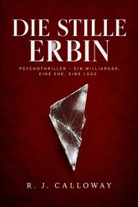 Die stille Erbin