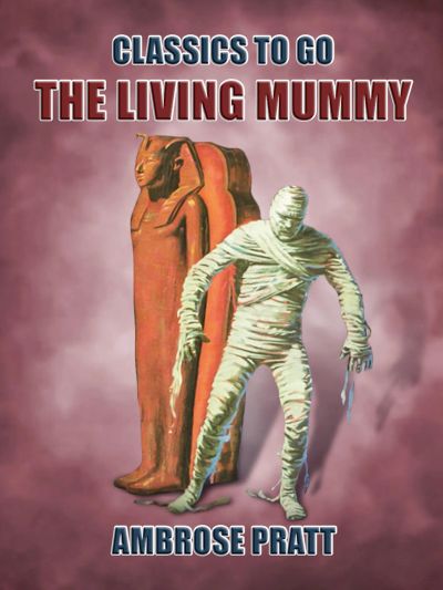 The Living Mummy
