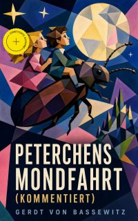Peterchens Mondfahrt (Kommentiert)