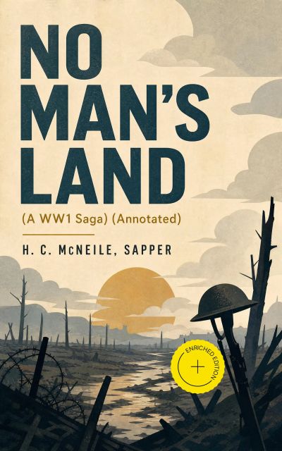 NO MAN'S LAND (A WW1 Saga) (Annotated)