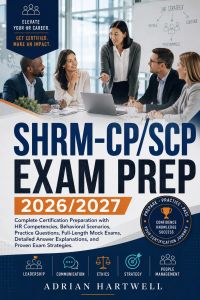 SHRM-CP/ SCP   EXAM PREP 2026/2027