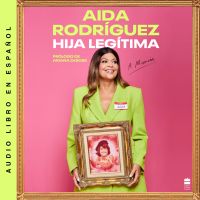 Legitimate Kid \ Hija legítima