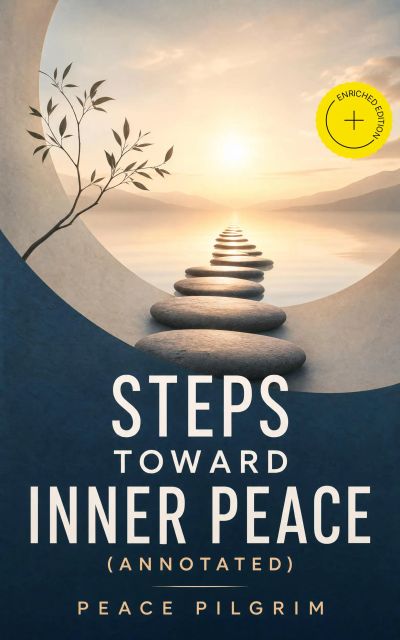 Steps Toward Inner Peace (Annotated)