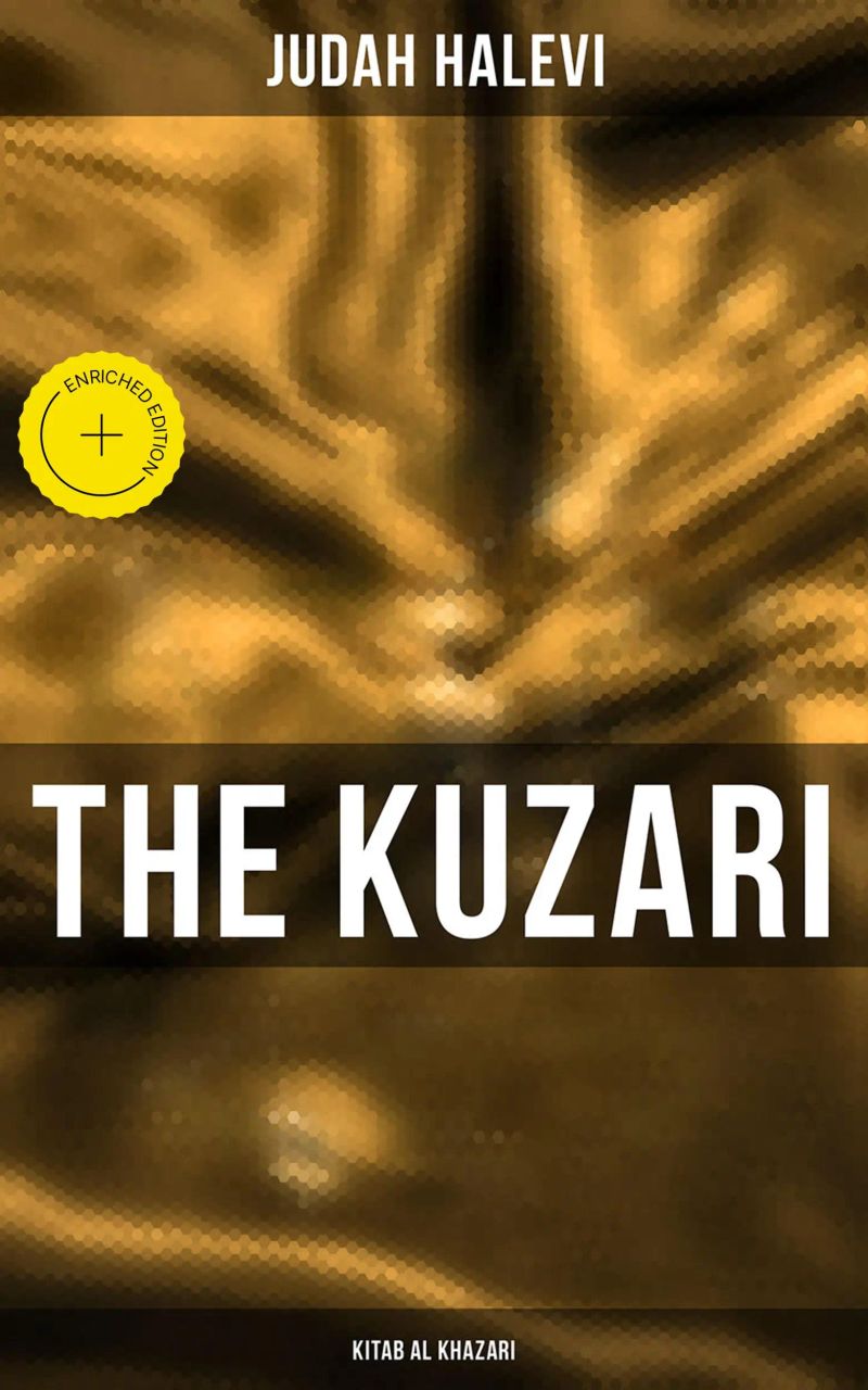 The Kuzari (Kitab al Khazari)