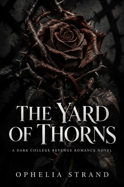 The Yard of Thorns
