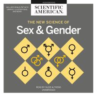 The New Science of Sex and Gender