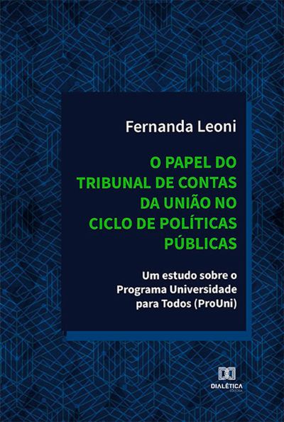 O papel do Tribunal de Contas da União no ciclo de políticas públicas