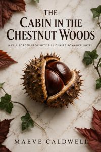 The Cabin in the Chestnut Woods