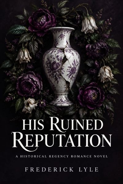 His Ruined Reputation