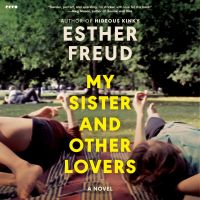 My Sister and Other Lovers