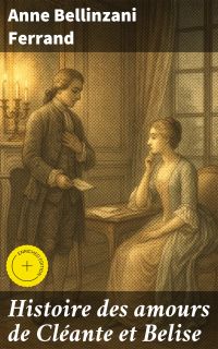 Histoire des amours de Cléante et Belise