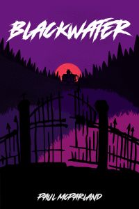 Blackwater: A Gothic Horror