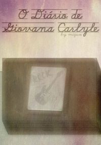 O Diário De Giovana Carlyle