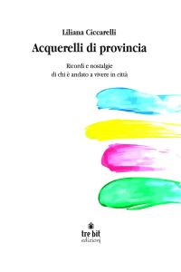 Acquerelli di provincia