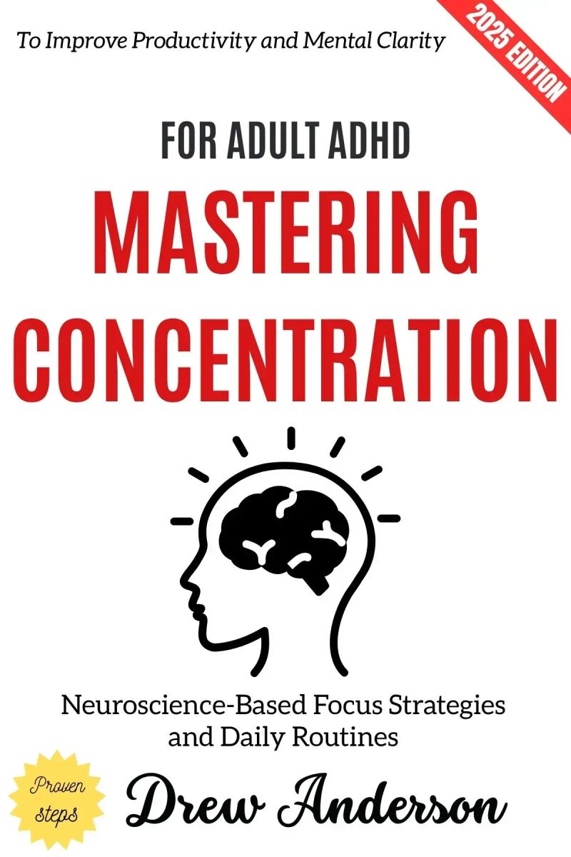 Mastering Concentration for Adult ADHD