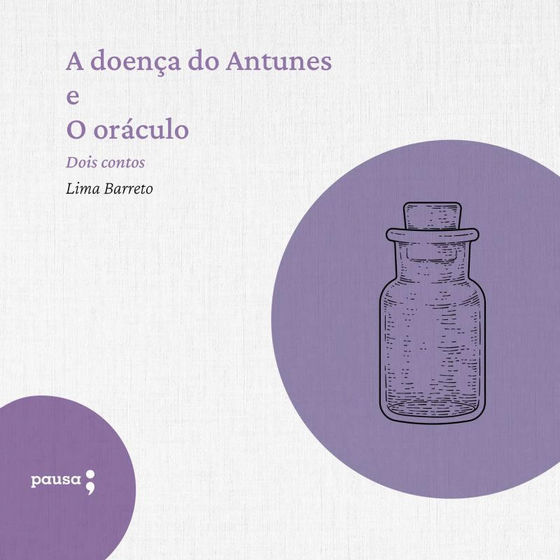 A doença do Antunes e O oráculo