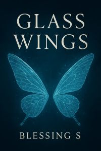Glass Wings