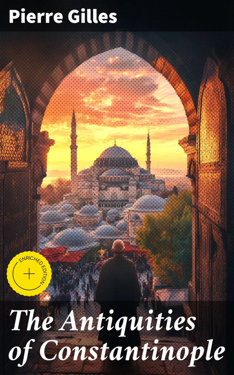 The Antiquities of Constantinople