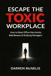 Escape The Toxic Workplace 
