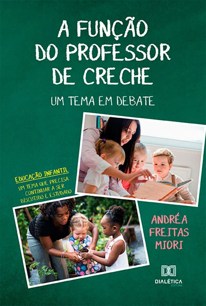 A Função do Professor de Creche: um tema em debate