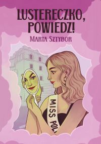 Lustereczko, powiedz!