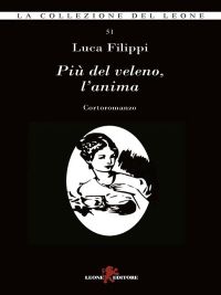 Più del veleno, l'anima