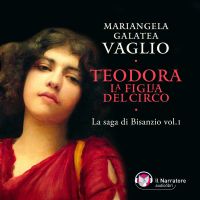 Teodora. La figlia del circo.
