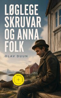 Løglege skruvar og anna folk (Kommentert)