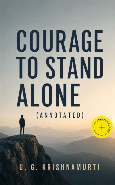 Courage to Stand Alone (Annotated)