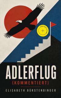 Adlerflug (Kommentiert)