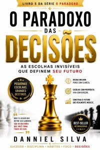 o Paradoxo Das Decisões