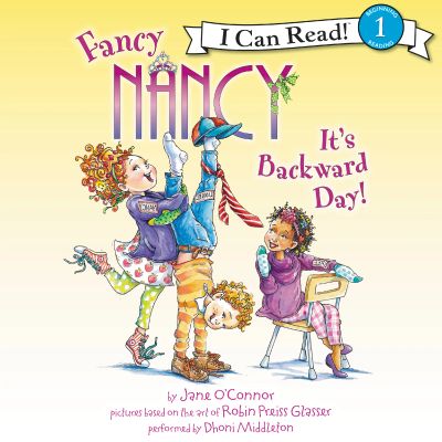 Fancy Nancy: It's Backward Day!