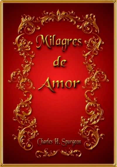 Milagres De Amor