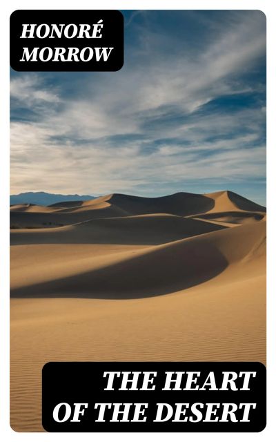 The Heart of the Desert
