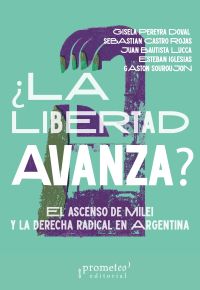 ¿La Libertad Avanza?