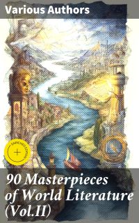 90 Masterpieces of World Literature (Vol.II)