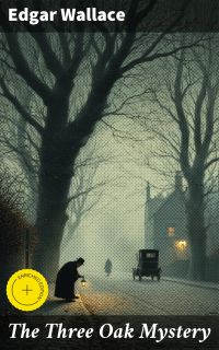 The Three Oak Mystery