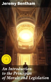 An Introduction to the Principles of Morals and Legislation