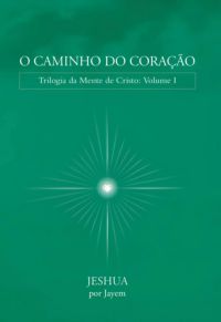 O Caminho Do Coração