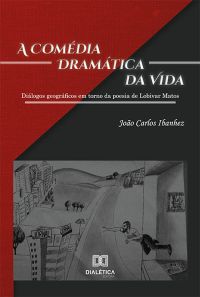 A Comédia Dramática da Vida