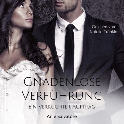 Gnadenlose Verführung 1