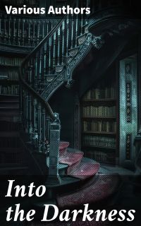 Into the Darkness