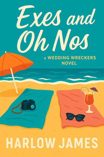 Exes and Oh Nos