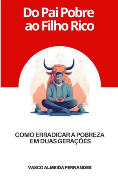 Do Pai Pobre Ao Filho Rico